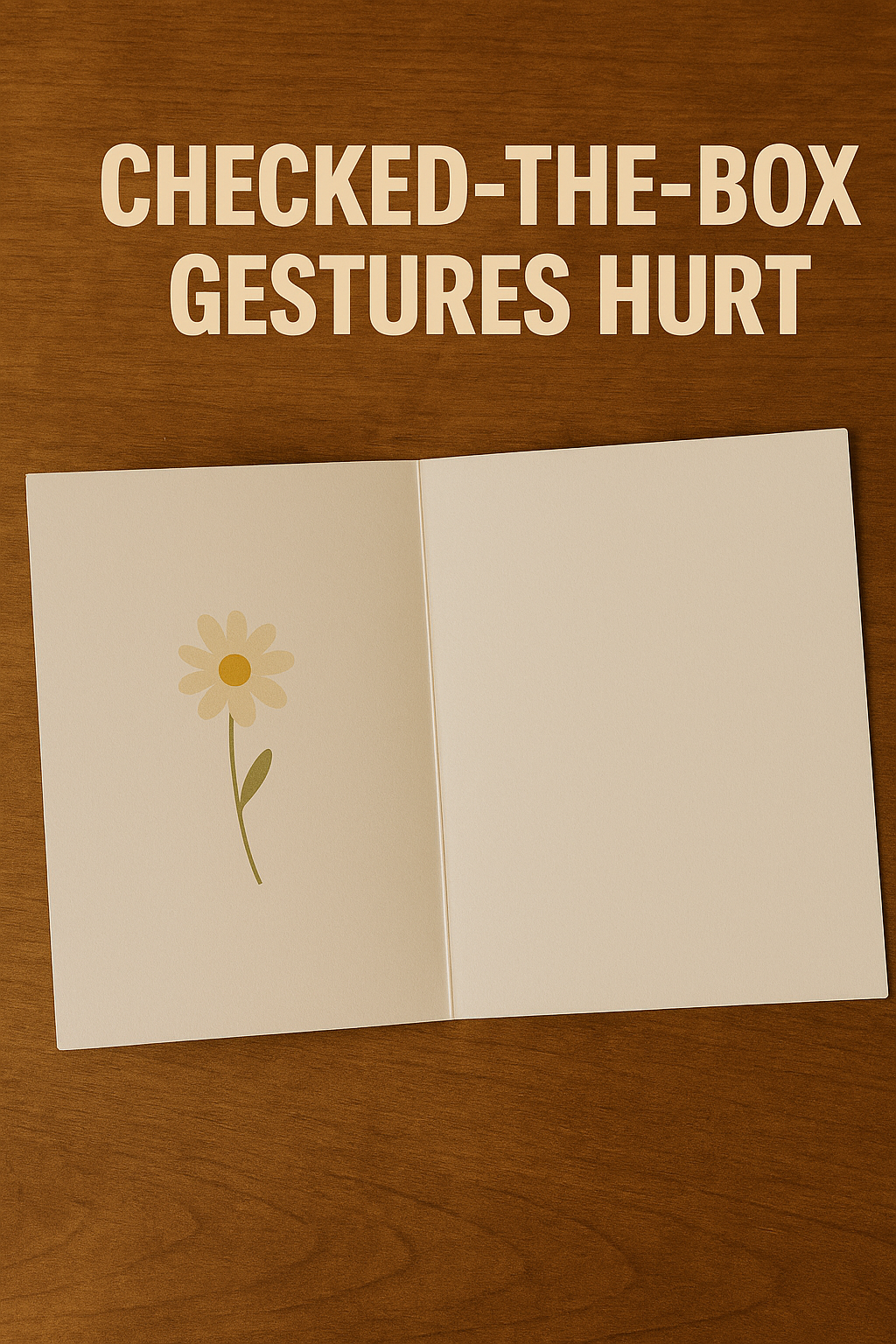 Why “Checked-the-Box” Gestures Hurt (and Why Making the Moment Count Matters)